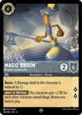 Disney Lorcana set 4 Ursula's Return. Magic Broom "Brigade Commander" super rare trading card.