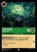 Disney Lorcana set 4 Ursula's Return. The Fates "Only One Eye" common trading card.