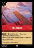 Disney Lorcana set 4 Ursula's Return. The Plank common trading card.