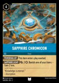 Disney Lorcana set 5 Shimmering Skies. Sapphire Chromicon uncommon trading card.