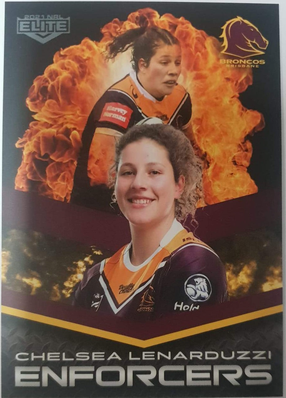 Enforcers - E34 - Chelsea Lenarduzzi - Brisbane Broncos - NRLW - 2021 Elite NRL