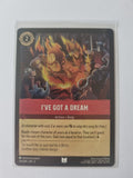Into the Inklands - Coldfoil - I've Got a Dream - 129/204 - Uncommon