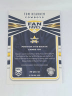 NRL 2025 Traders | Fan Favourites | #FF29 | Tom Dearden | Cowboys