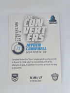 NRL 2025 Traders | Converters | #TC6 | Jayden Campbell | Titans