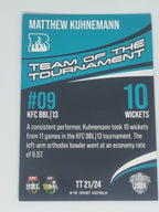 24-25 LUXE Cricket - 23/24 Team of the Tournament - #TT21 Matthew Kuhnemann Heat