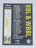 2024-25 LUXE Cricket Traders - Parallel - #P153 - Checklist - BBL/WBBL Teams 2