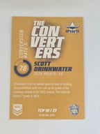 NRL 2025 Traders Titanium| Converters Parallel #TCP10 | Scott Drinkwater Cowboys