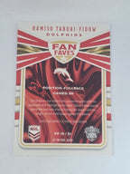 NRL 2025 Traders | Fan Favourites | #FF15 | Hamiso Tabuai-Fidow | Dolphins