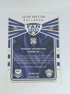 NRL 2025 Traders | Fan Favourites | #FF9 | Jacob Preston | Bulldogs