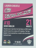 24-25 LUXE Cricket - 23/24 Team of the Tournament #TT10 Lauren Cheatle - Sixers