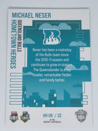 2024-25 LUXE Cricket - Hometown Heroes - #HH06 - Michael Neser - Heat