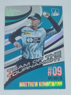 24-25 LUXE Cricket - 23/24 Team of the Tournament - #TT21 Matthew Kuhnemann Heat