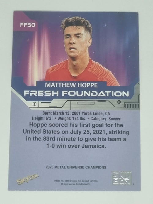 2023 Skybox Metal Universe Champions - Fresh Foundations - #FF50 - Matthew Hoppe