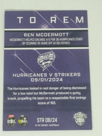 2024-25 LUXE Cricket - Season to Remember - #STR08 - Ben McDermott - Hurricanes